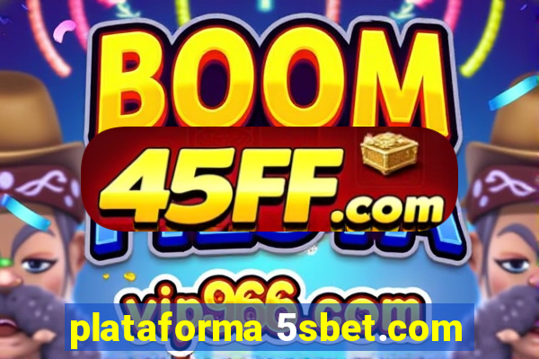 plataforma 5sbet.com